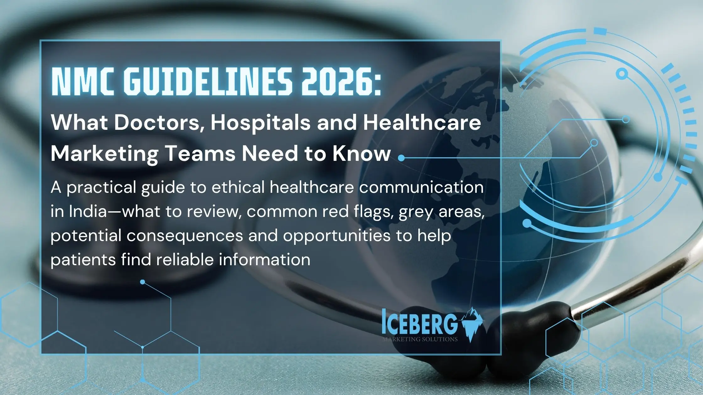 NMC Guidelines 2026: What Doctors, Hospitals and Healthcare Marketing Teams Need to Know